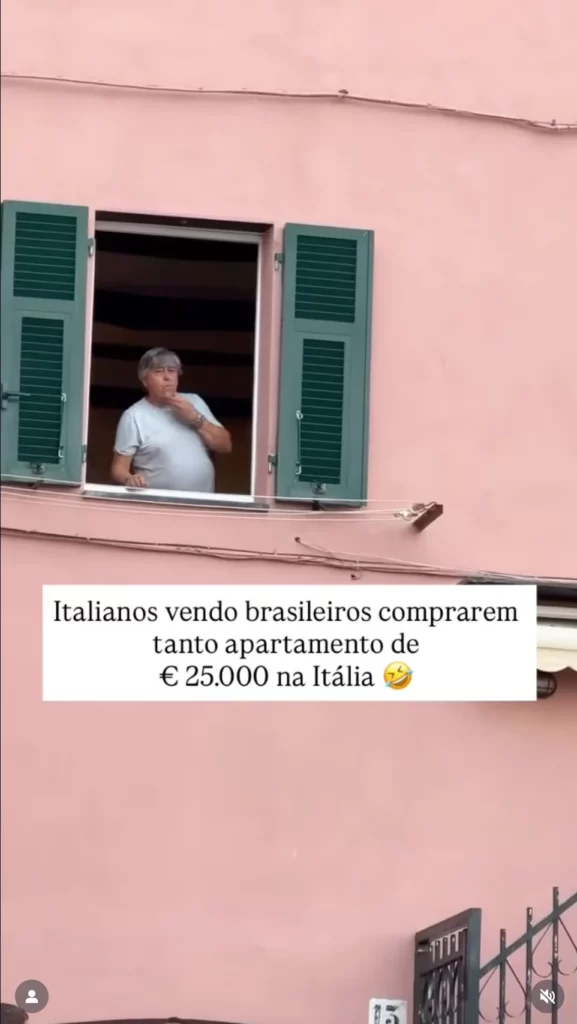 Meme ironiza o interesse de brasileiros por imóveis de 25 mil euros na Itália.