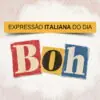Arte da série Expressão italiana do dia, do Italianismo, sobre a expressão boh, que significa sei lá em português.